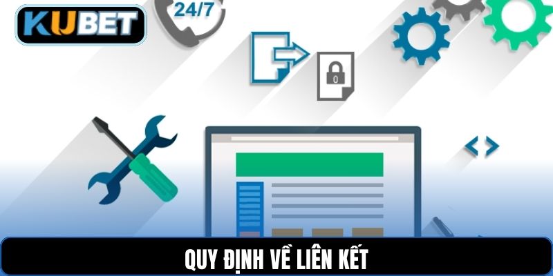 Quy định về liên kết