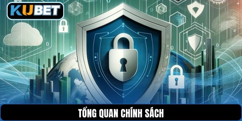 Tổng quan chính sách